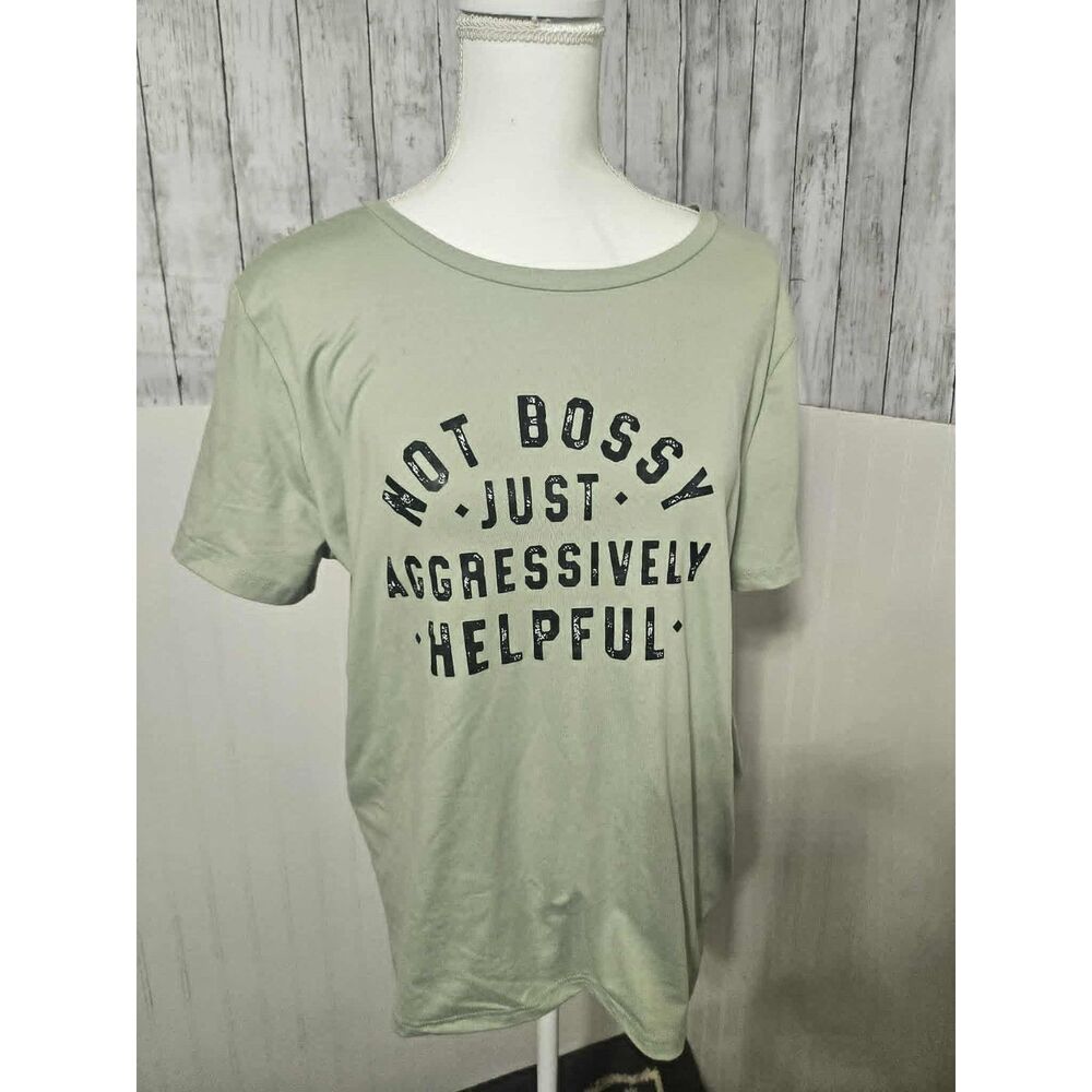 SHEIN Not Bossy Just Aggressively Helpful Graphic Tee XL Sage Green Short - Picture 1 of 3